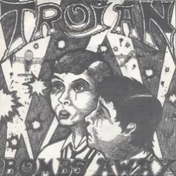 Trojan (IRL) : Bombs Away